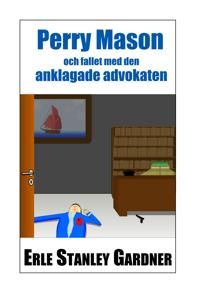 Perry Mason och fallet med den anklagade advokaten | 1:a upplagan