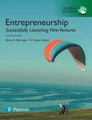 Entrepreneurship: Successfully Launching New Ventures, Global Edition | 6:e upplagan