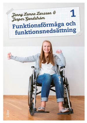 Funktionsförmåga och funktionsnedsättning 1 Fakta och uppgifter | 1:a upplagan