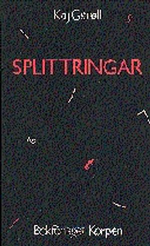 Splittringar | 1:a upplagan