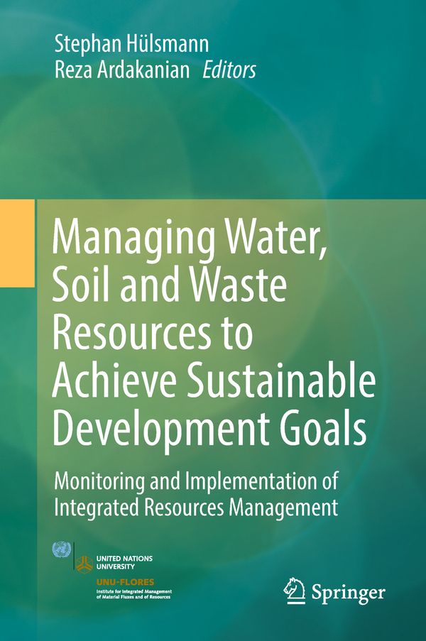 Managing Water, Soil and Waste Resources to Achieve Sustainable Development Goals | 1:a upplagan
