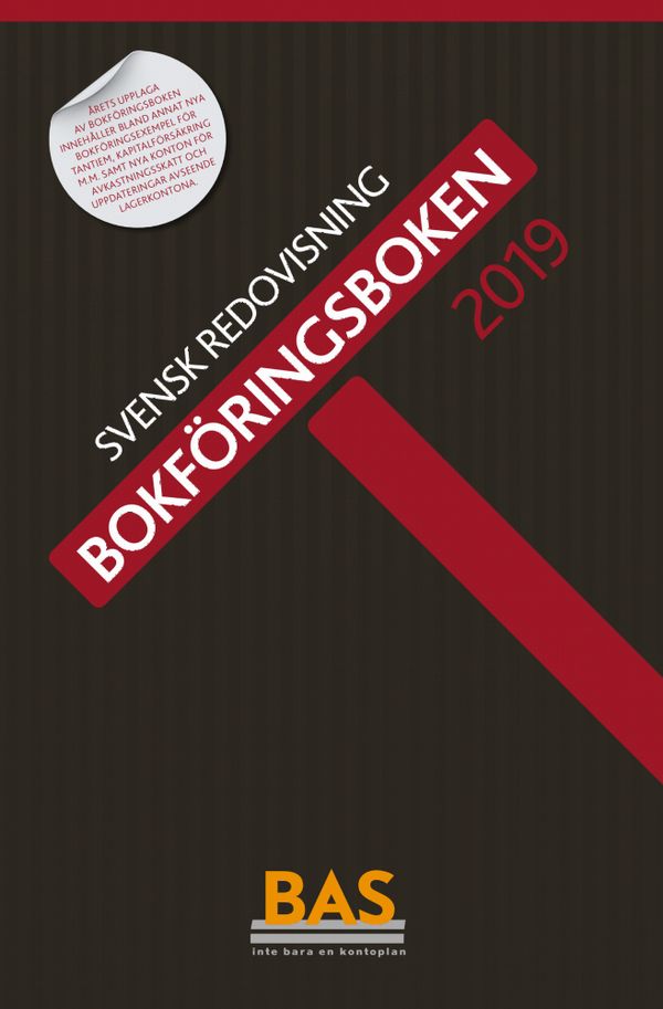 Bokföringsboken 2019 : svensk redovisning | 4:e upplagan
