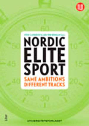 Nordic Elite Sports - Same ambitions – different tracks | 1:a upplagan