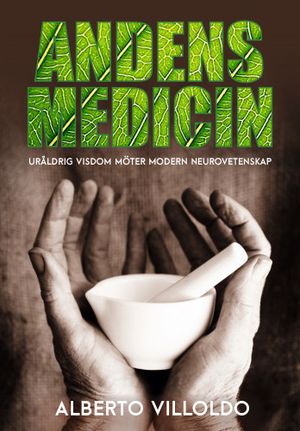 Andens medicin: uråldrig visdom möter modern neurovetenskap