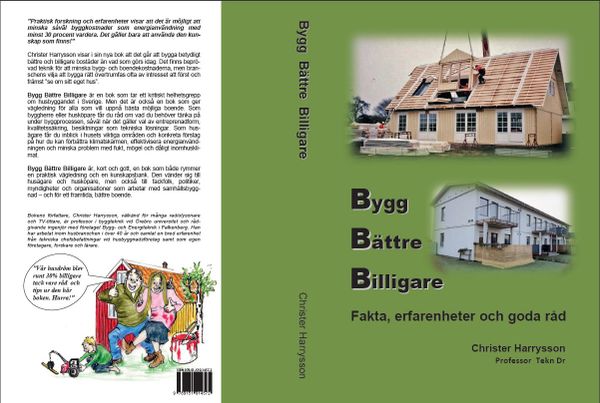 Bygg bättre billigare : fakta, erfarenheter och goda råd | 0:e upplagan