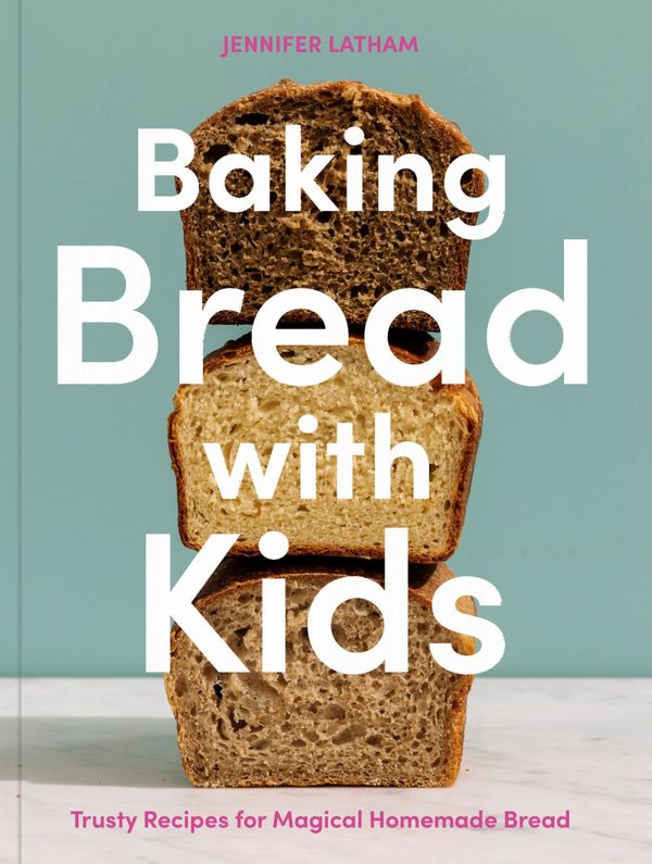 Baking Bread with Kids | 0:e upplagan