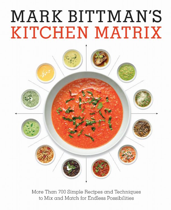 Mark Bittman's Kitchen Matrix | 0:e upplagan