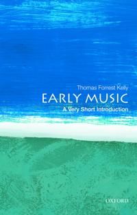Early Music: A Very Short Introduction | 0:e upplagan