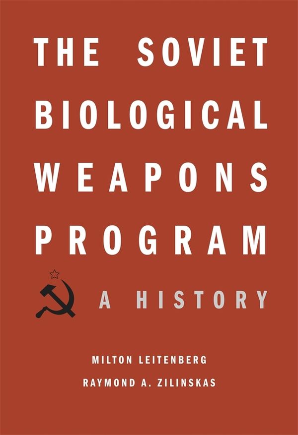 The Soviet Biological Weapons Program | 0:e upplagan