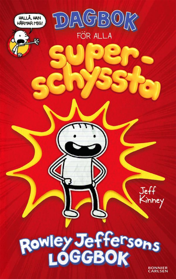 Dagbok för alla superschyssta : Rowley Jeffersons loggbok | 0:e upplagan