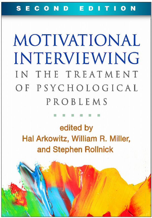 Motivational Interviewing in the Treatment of Psychological Problems, Second Edition | 2:a upplagan