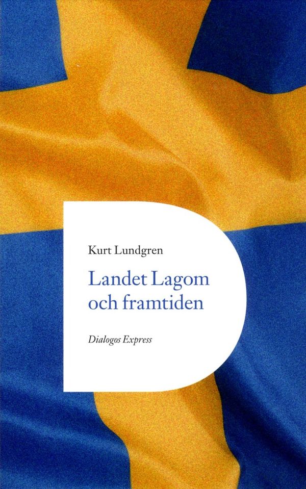 Landet Lagom och framtiden | 1:a upplagan