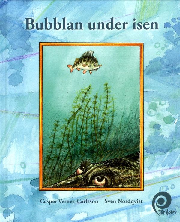 Bubblan under isen | 1:a upplagan