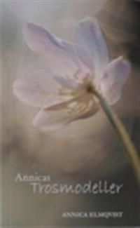 Annicas Trosmodeller | 1:a upplagan