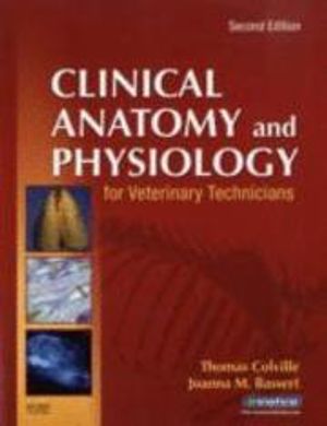 Clinical Anatomy and Physiology for Veterinary Technicians |  2:e upplagan