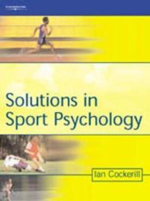 Solutions in sport psychology