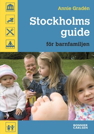 Stockholmsguide för barnfamiljen |  2:e upplagan