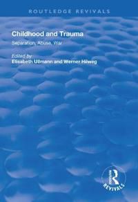 Childhood and Trauma | 1:a upplagan