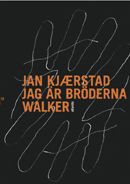 Jag är bröderna Walker