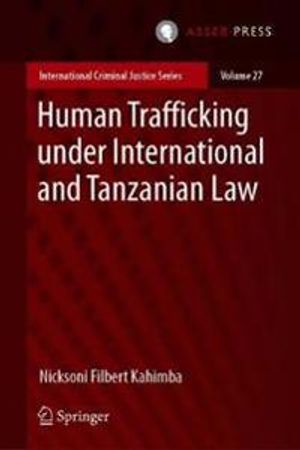 Human Trafficking under International and Tanzanian Law | 1:a upplagan