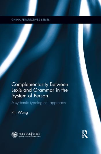 Complementarity Between Lexis and Grammar in the System of Person | 1:a upplagan