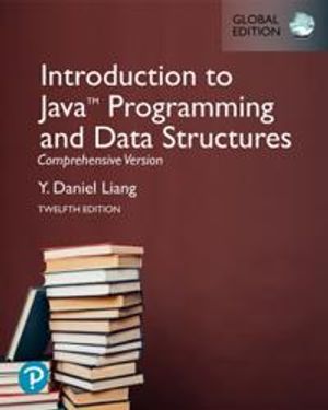 Introduction to Java Programming and Data Structures, Comprehensive Version | 12:e upplagan