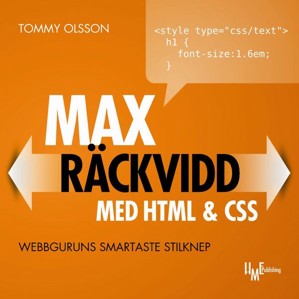 Max räckvidd med HTML & CSS : webbguruns smartaste stilknep | 1:a upplagan