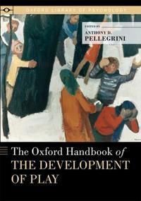 The Oxford Handbook of the Development of Play | 0:e upplagan