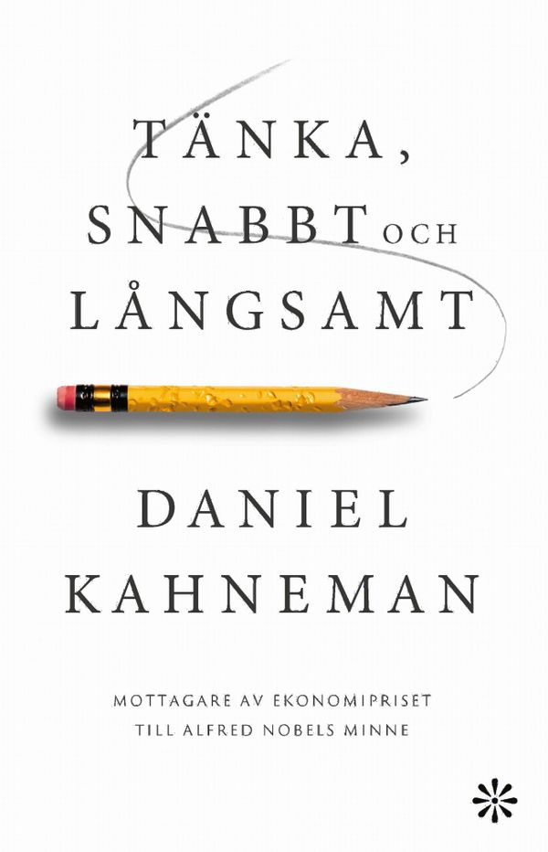 Tänka, snabbt och långsamt | 0:e upplagan