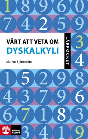 Värt att veta om dyskalkyli | 1:a upplagan