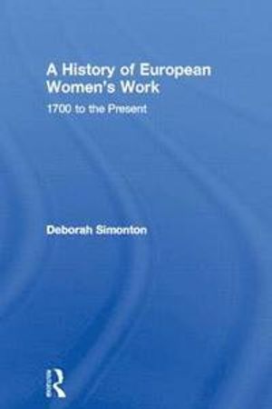 A History of European Women's Work