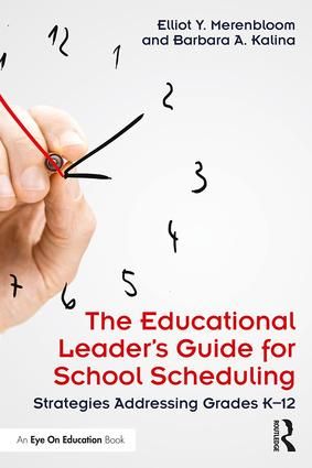 The Educational Leader's Guide for School Scheduling | 1:a upplagan