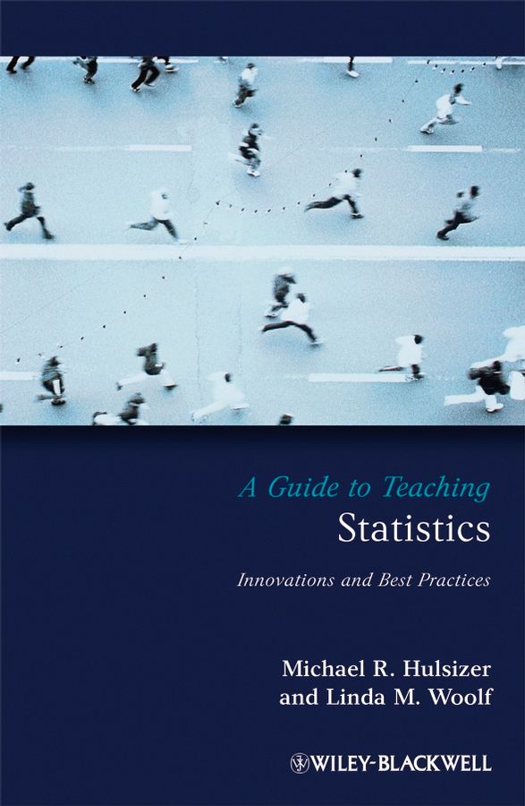 Guide to Teaching Statistics: Innovations and Best Practices | 1:a upplagan