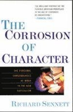 The Corrosion of Character