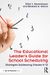 The Educational Leader's Guide for School Scheduling