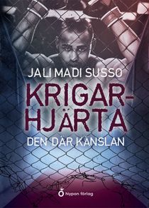 Krigarhjärta - Den där känslan