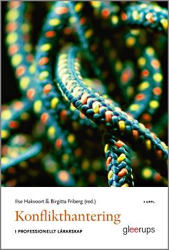 Konflikthantering i professionellt lärarskap | 3:e upplagan
