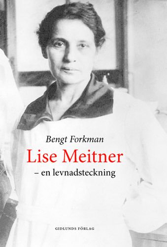 Lise Meitner och den nya fysiken | 0:e upplagan