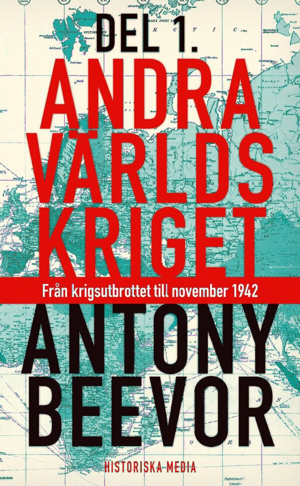 Andra världskriget. D. 1 : från krigsutbrottet till november 1942 | 1:a upplagan