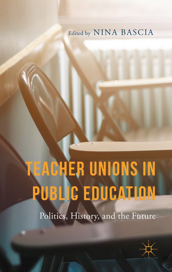 Teacher Unions in Public Education | 1:a upplagan