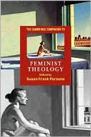 The Cambridge Companion to Feminist Theology