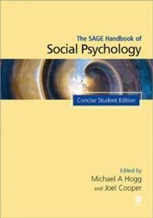 The SAGE Handbook of Social Psychology | 1:a upplagan