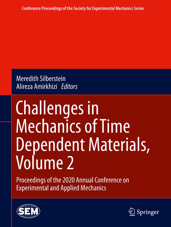 Challenges in Mechanics of Time Dependent Materials, Volume 2 | 1:a upplagan