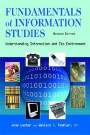 Fundamentals of Information Studies: Understanding Information and Its Environment | 2:a upplagan
