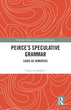 Peirce’s Speculative Grammar | 1:a upplagan