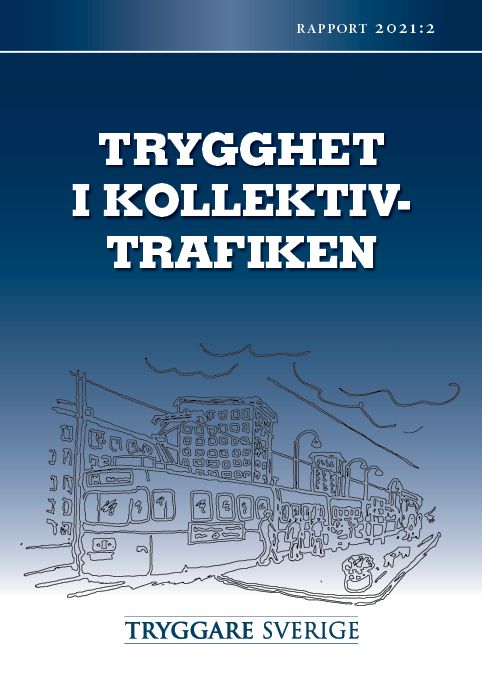 Trygghet i kollektivtrafiken | 0:e upplagan