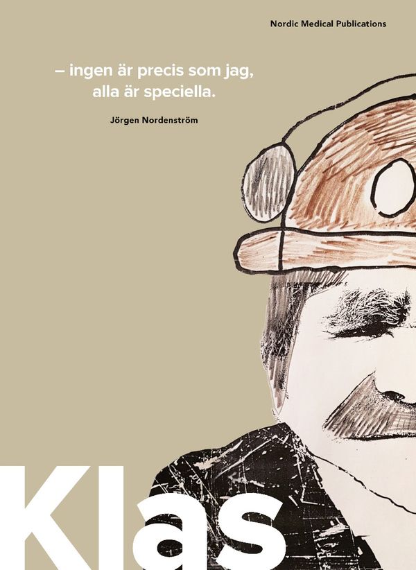 Klas. Ingen är precis som jag - alla är speciella | 0:e upplagan