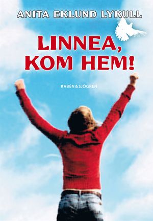 Linnea, kom hem! | 1:a upplagan