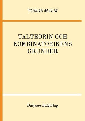 Talteorin och kombinatorikens grunder : Portfölj II av Den första matematik | 1:a upplagan