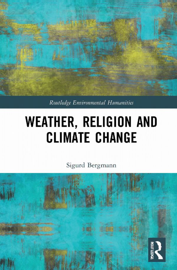 Weather, Religion and Climate Change | 1:a upplagan